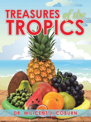 cover image of Treasures of the Tropics